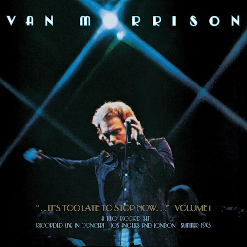 MORRISON, VAN - IT'S TOO LATE TO STOP..VAN MORRISON ITS TO LATE LP.jpg